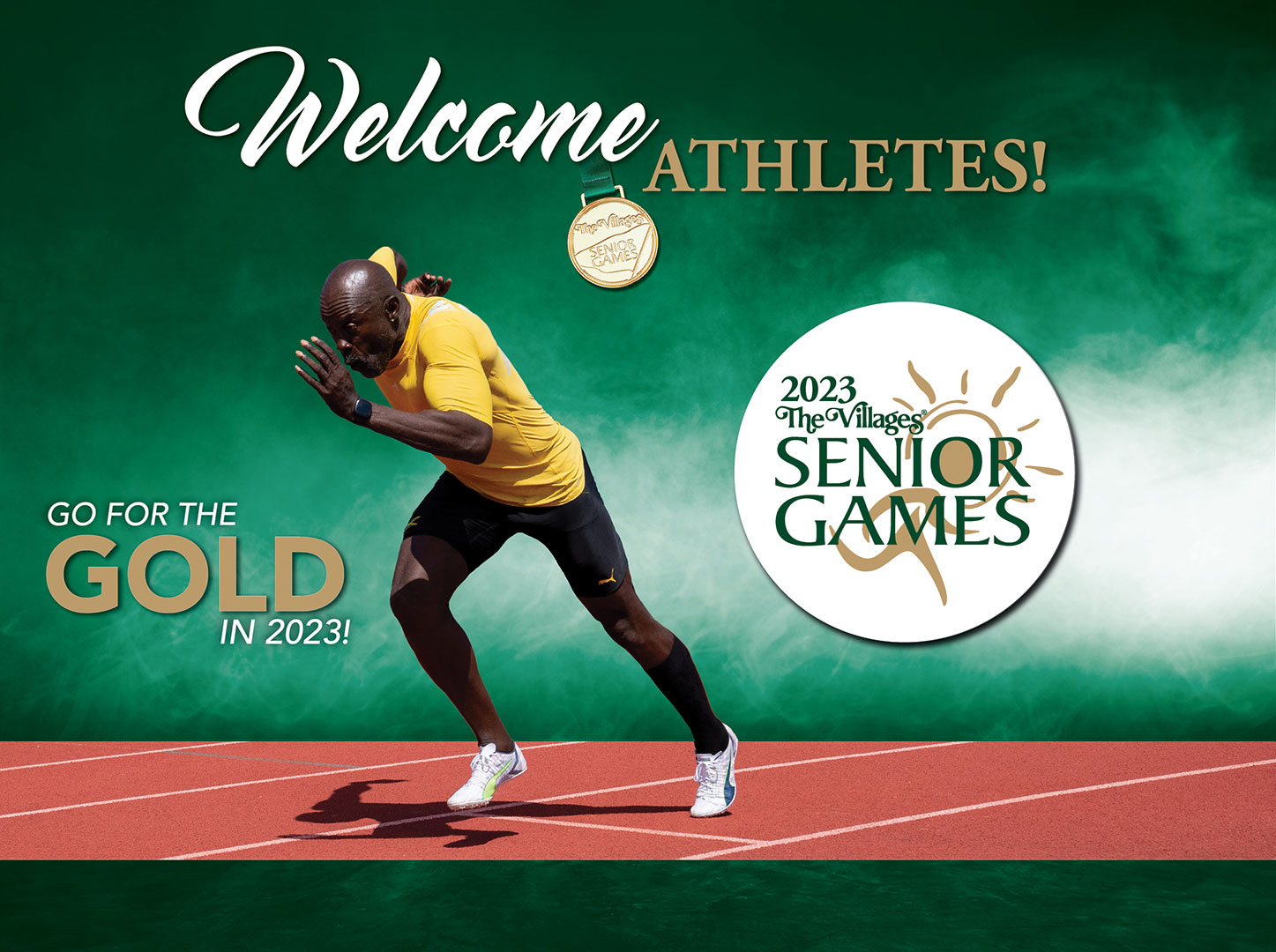 A welcome message above an athlete on a track with a go for the gold in 2023 message to the left of the athlete and The Villages senior games 2023 logo to the right